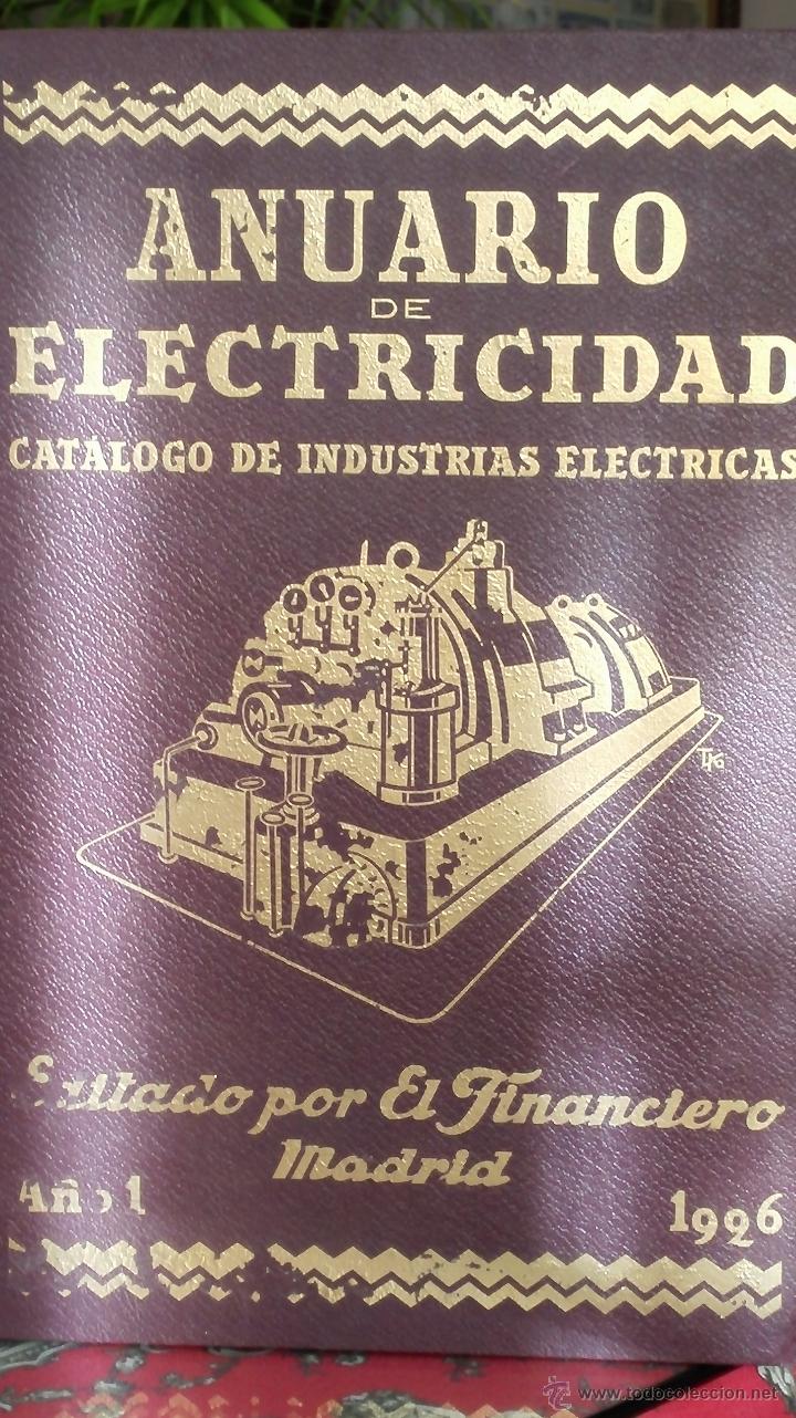 Werbekataloge: Anuario de Electricidad. Cat&aacute;logo. El Financiero. Madrid 1926. 510 p&aacute;ginas.