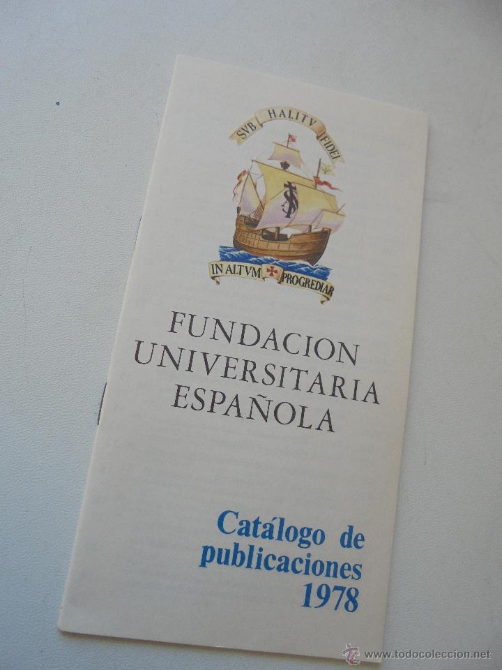 Cat&aacute;logos publicit&aacute;rios: CAT&Aacute;LOGO DE PUBLICACIONES 1978-FUNDACI&Oacute;N UNIVERSITARIA ESPA&Ntilde;OLA-19 X 9.5 CM.( CERRADO)