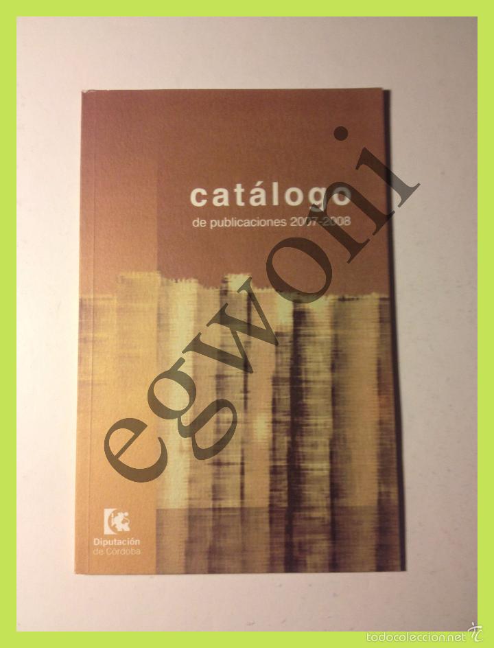 Cat&aacute;logos publicit&aacute;rios: Cat&aacute;logo de publicaciones 2007-2008 Diputaci&oacute;n de C&oacute;rdoba