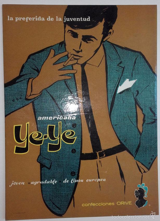 Cat&aacute;logos publicitarios: CONFECCIONES ORIVE, YE-YE AMERICANA LA PREFERIDA DE LA JUVENTUD, JOVEN, AGRADABLE,