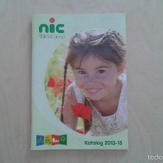 Catálogos publicitarios: CATÁLOGO -- NIC -- NATÜRILICH SPIELEN -- ALEMANIA, 2013/15. Lote 57020710