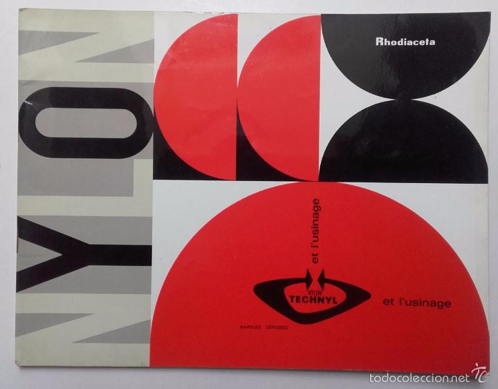 Cat&aacute;logos publicitarios: CATALOGO NYLON, RHODIACETA, A&Ntilde;O 1961, EN FRANCES.