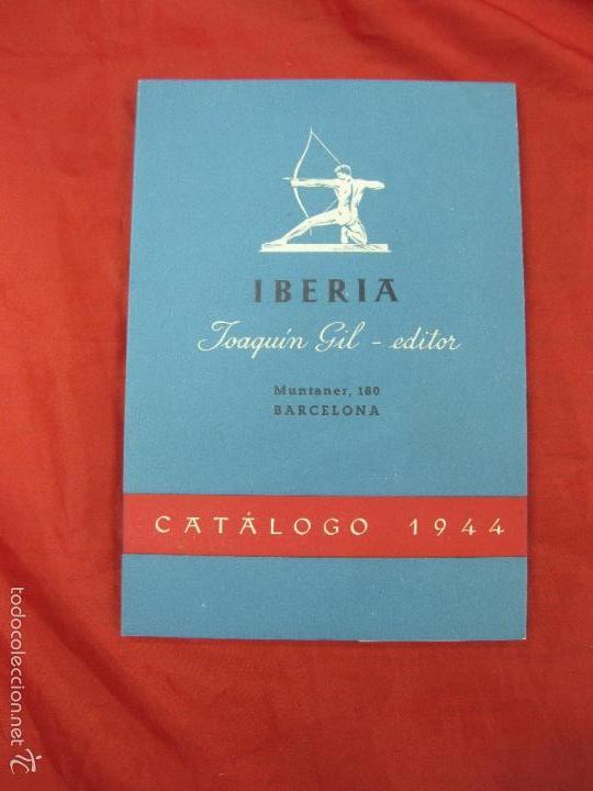 Cat&aacute;logos publicitarios: CATALOGO 1944. IBERIA. JOAQUIN GIL - EDITOR. BARCELONA.