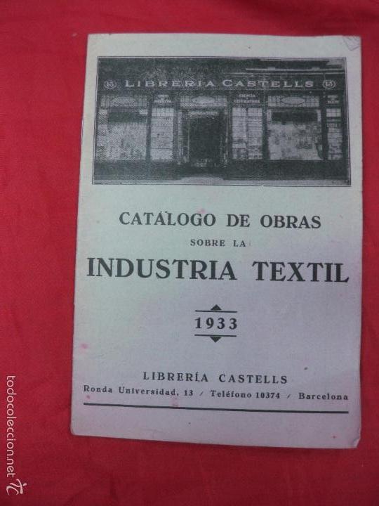 Cat&aacute;logos publicitarios: CATALOGO DE OBRAS SOBRE LA INDUSTRIA TEXTIL. 1933. LIBRERIA CASTELLS. BARCELONA.