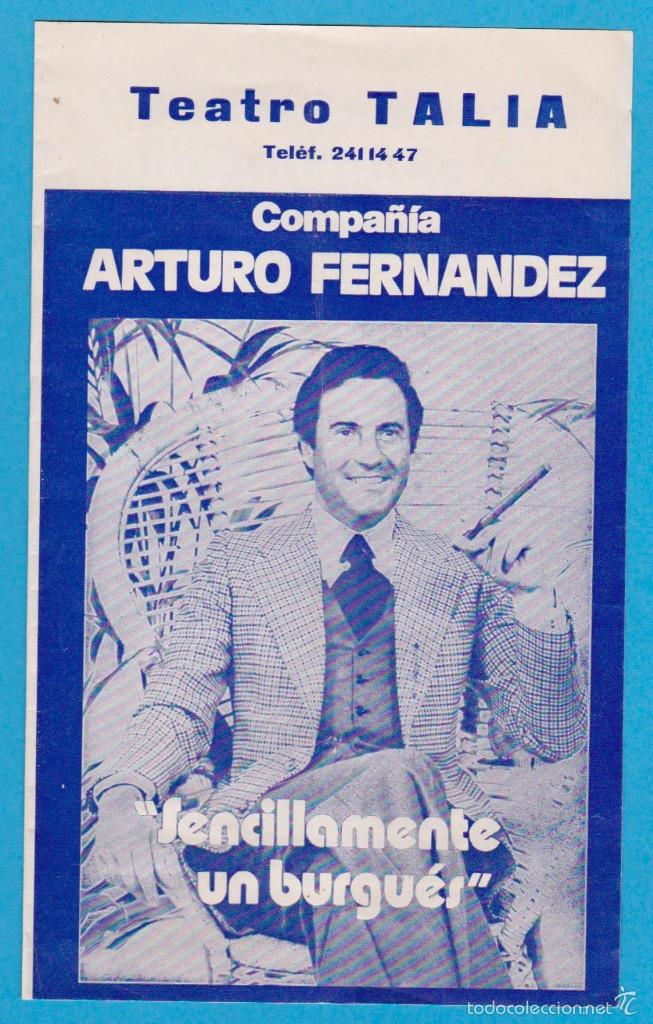 Cat&aacute;logos publicitarios: SENCILLAMENTE UN BURGU&Eacute;S. COMPA&Ntilde;&Iacute;A ARTURO FERN&Aacute;NDEZ, TEATRO TALIA, 1976. FOLLETO D&Iacute;PTICO