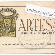 Catálogos publicitarios: TARJETA COMERCIAL PINTURA *ARTESA*, J. COMAS REGI DE BARCELONA