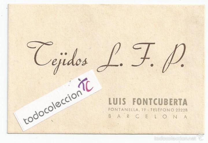 Cat&aacute;logos publicitarios: ANTIGUA TARJETA COMERCIAL *TEJIDOS LUIS FONTCUBERTA* DE BARCELONA
