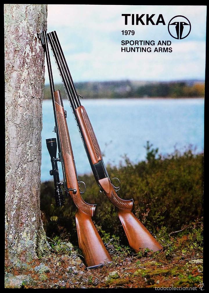 Cataloghi pubblicitari: CAT&Aacute;LOGO ARMAS Y MUNICIONES. TIKKA. A&Ntilde;O: 1979.