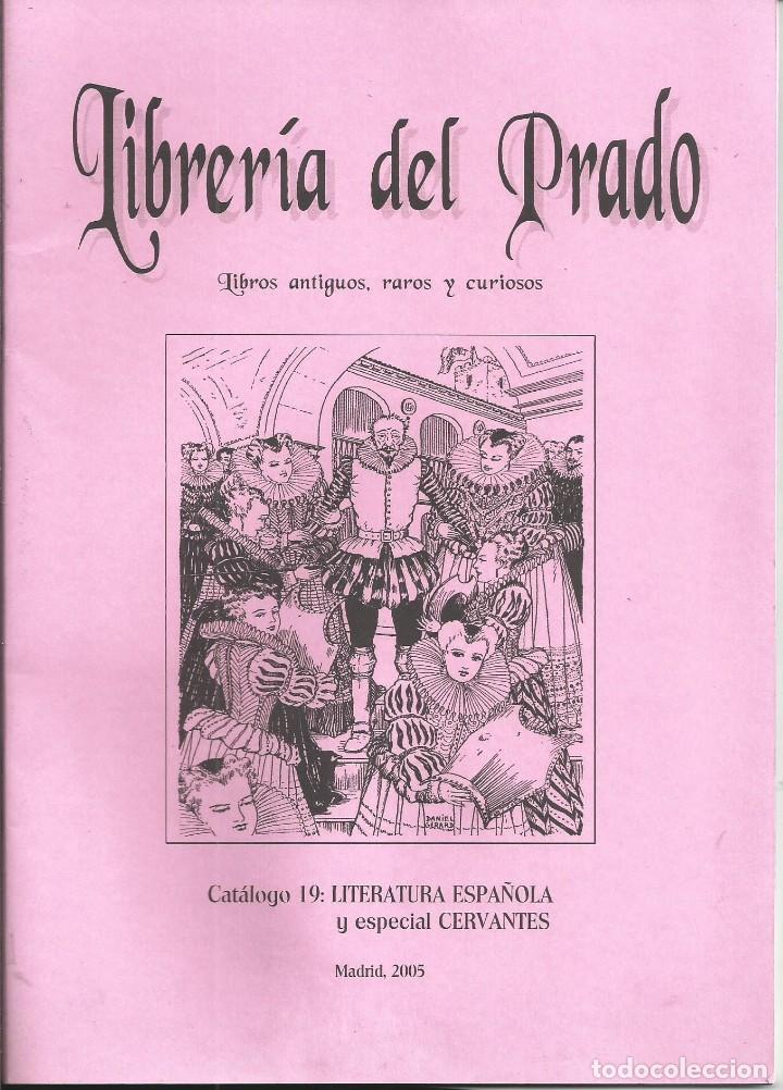 Cat&aacute;logos publicitarios: LOTE 2 CATALOGOS LIBRERIA DEL PRADO MADRID. LIBROS ESPECIAL CERVANTES, CONTEMPORANEA N&ordm; 19 Y 20 2005