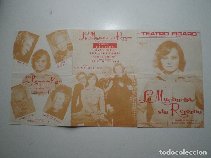 Cat&aacute;logos publicitarios: ROCIO DURCAL // PROGRAMA ORIGINAL TEATRO FIGARO DE LA MUCHACHA SIN RETORNO 1974 // C. LUCA DE TENA