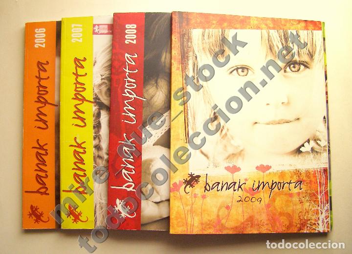 Catalogues publicitaires: LOTE DE 4 CAT&Aacute;LOGOS DE DECORACI&Oacute;N BANAK IMPORTA A&Ntilde;OS 2006, 2007, 2008, 2009