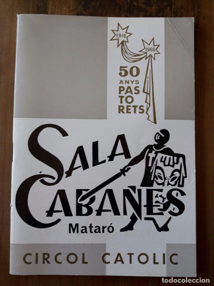 Cat&aacute;logos publicitarios: SALA CABA&Ntilde;ES / 50 ANYS PASTORETS 1916-1966 / MATAR&Oacute;