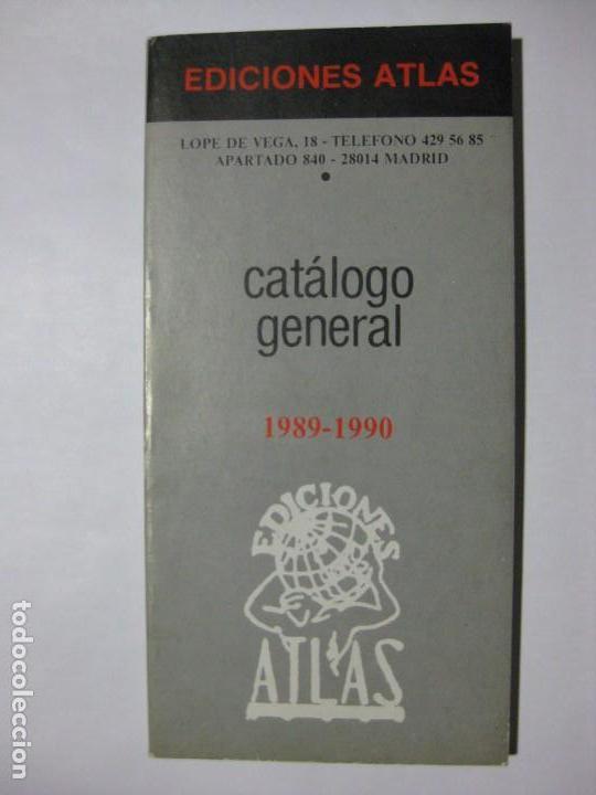 Cat&aacute;logos publicit&aacute;rios: EDICIONES ATLAS - CAT&Aacute;LOGO GENERAL 1989-1990 - MADRID