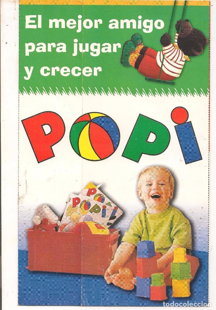 Werbekataloge: CAT&Aacute;LOGO: POPI, EL MEJOR AMIGO PARA JUGAR Y CRECER. (P/C7)