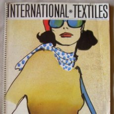Catálogos publicitários: INTERNATIONAL TEXTILES, Nº 504 OCTUBRE 1973 TENDENCIAS TEXTILES, PUBLICIDAD ESCORPION (IGUALADA). Lote 321240063