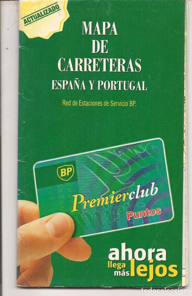 Werbekataloge: MAPA DE CARRETERAS ESPA&Ntilde;A Y PORTUGAL. RED ESTACIONES DE SERVICIO BP. (ST/L6)