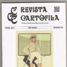 Catálogos publicitarios: REVISTA CARTÓFILA. MARZO 2017: XAVIER GROSÉ, PABELLON EXPOSCION 1900, REY GITANOS, PRINCESA PILAR,ET
