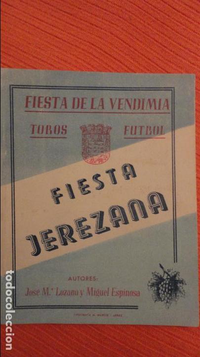 Cat&aacute;logos publicitarios: FIESTA VENDIMIA FIESTA JEREZANA. TOROS FUTBOL JOSE LOZANO Y MANUEL ESPINOSA. JEREZ FRONTERA 1952