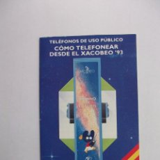 Catálogos publicitarios: LIBRETO COMO TELEFONEAR DESDE EL XACOBEO '93. TELEFONOS DE USO PUBLICO TELEFONICA. TDKP12
