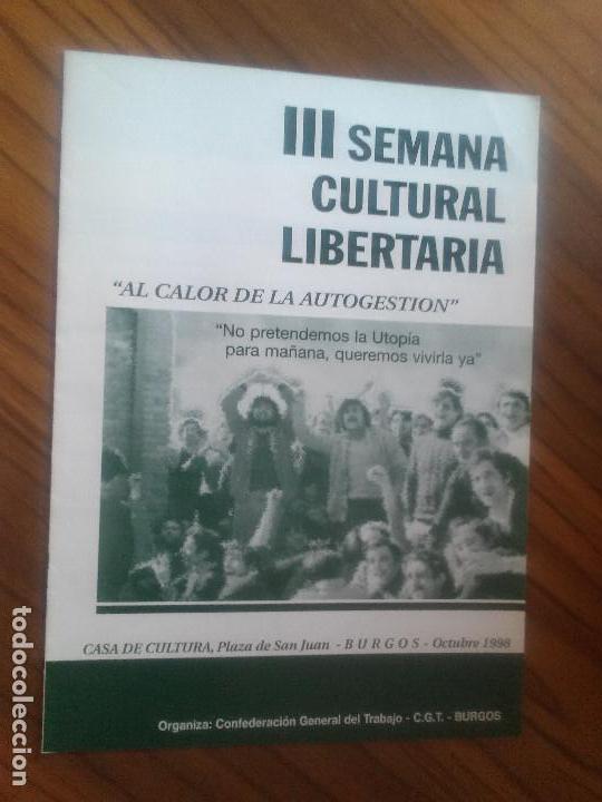 Cat&aacute;logos publicit&aacute;rios: III SEMANA CULTURAL LIBERTARIA. PROGRAMA. BURGOS. OCTUBRE 1989. CGT. BUEN ESTADO. RARO