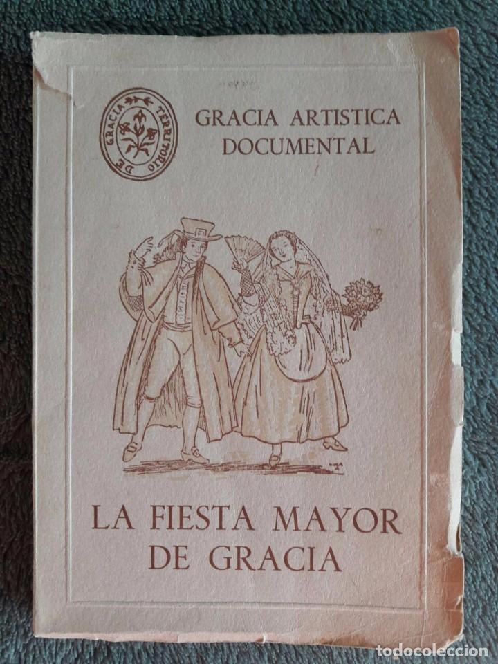 Cat&aacute;logos publicit&aacute;rios: LA FIESTA MAYOR DE GRACIA / GRACIA ARTISTICA DOCUMENTAL / CRONICA DE GRACIA / 1956