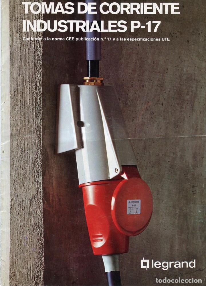 Cat&aacute;logos publicit&aacute;rios: LEGRAND CATALOGO +TARIFA DE PRECIOS DE TOMAS DE CORRIENTE INDUSTRIALES A&Ntilde;O 1974