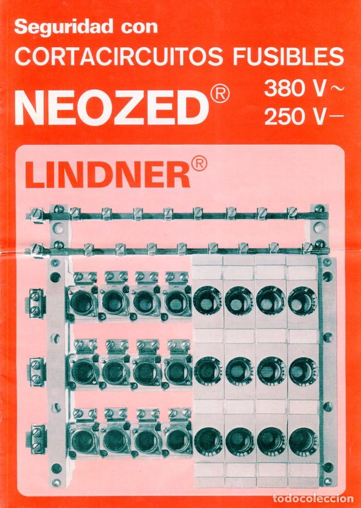 Cat&aacute;logos publicitarios: LINDNER .-PARETS DEL VALLES CATALOGO CORTACIRCUITOS FUSIBLES NEOZED 8 PAGINAS A&Ntilde;O 1974