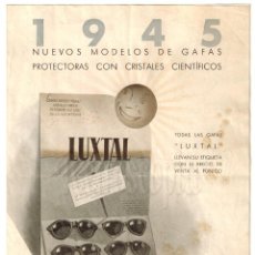 Catálogos publicitarios: CATALOGO MODELOS GAFAS PROTECTORAS DE SOL LUXTAL. 1945 LENTES ÓPTICA OPTOMETRIA OFTALMOLOGÍA