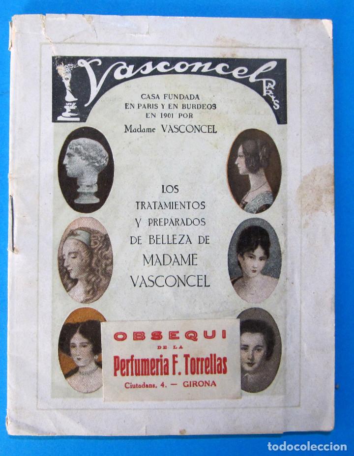 Cat&aacute;logos publicitarios: LOS TRATAMIENTOS Y PREPARADOS DE BELLEZA DE MADAME VASCONCEL. VASCONCEL, PAR&Iacute;S. POST. A 1919.