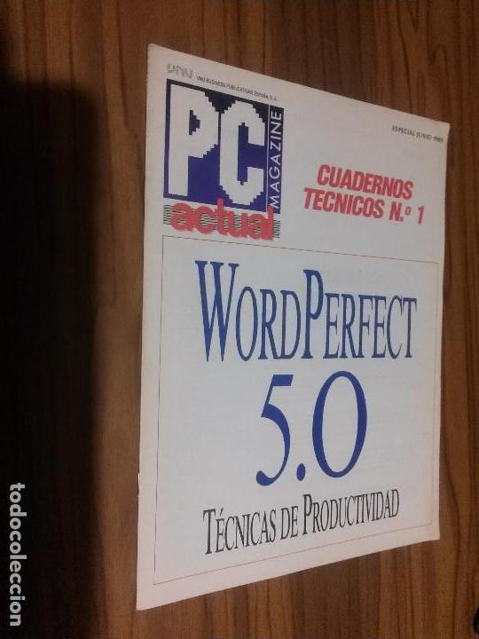 Cat&aacute;logos publicit&aacute;rios: PC MAGAZINE. CUADERNOS TECNICOS 1. WORDPERFECT 5.0. GRAPA. BUEN ESTADO. INFORM&Aacute;TICA. VINTAGE. RARO