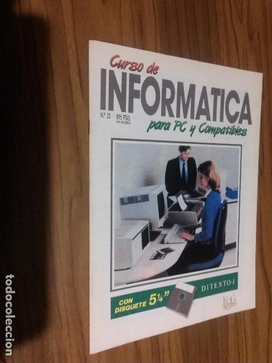 Cat&aacute;logos publicit&aacute;rios: CURSO DE INFORM&Aacute;TICA PARA PC Y COMPATIBLES 25. FASC&Iacute;CULO. GRAPA. BUEN ESTADO. VINTAGE. RARO