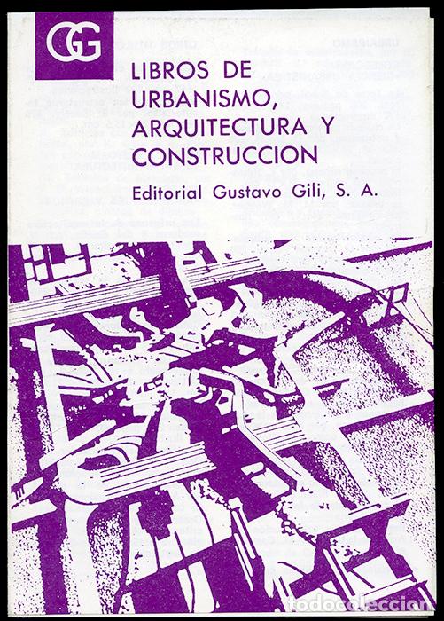 Cat&aacute;logos publicitarios: Editorial Gustavo Gili: Libros de Urbanismo, Arquitectura y Construcci&oacute;n. Incluye entero postal