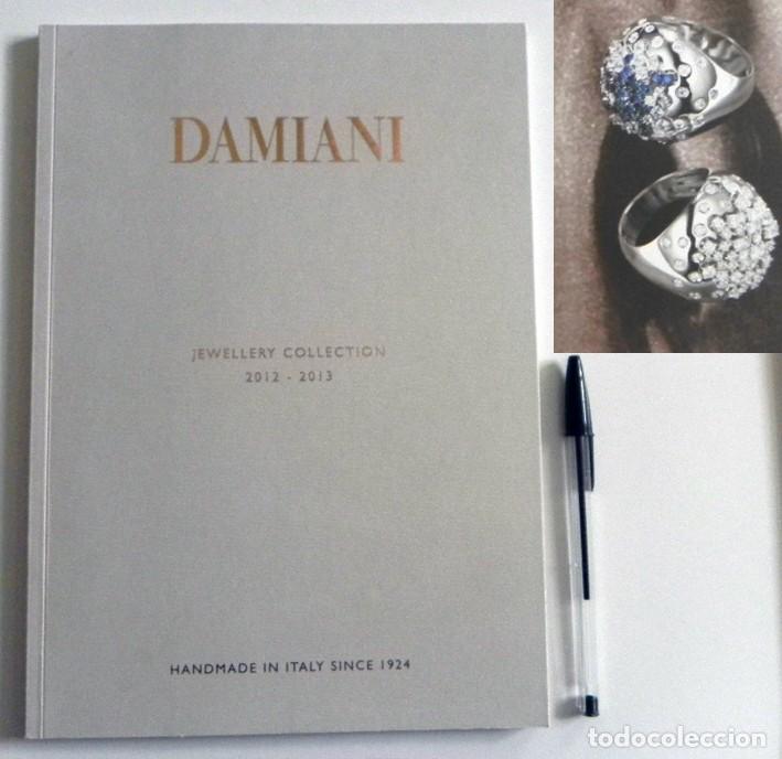 Werbekataloge: CAT&Aacute;LOGO DAMIANI - 2012 2013 - DE JOYAS - RELOJES COLLARES PULSERAS ANILLOS ETC FOTOS - JOYER&Iacute;A JOYA