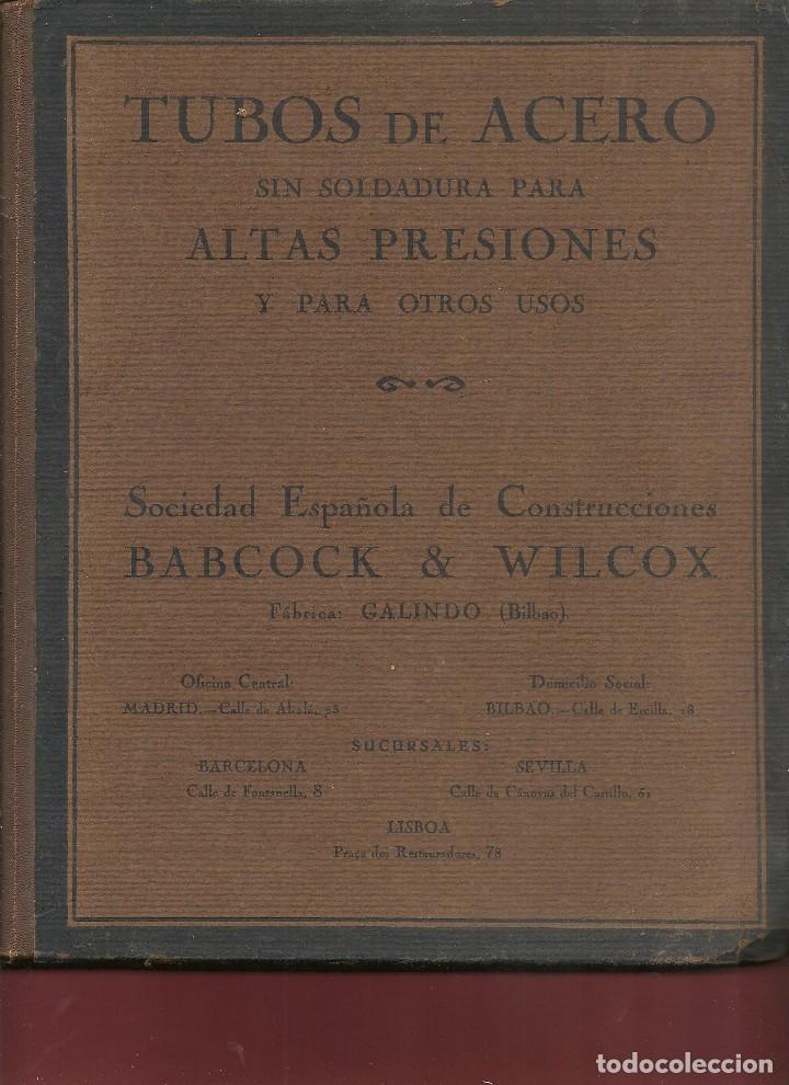 Cat&aacute;logos publicitarios: CATALOGO TUBOS DE ACERO sin soldadura para altas presiones, Sociedad Babcook& Wilcox, fabri