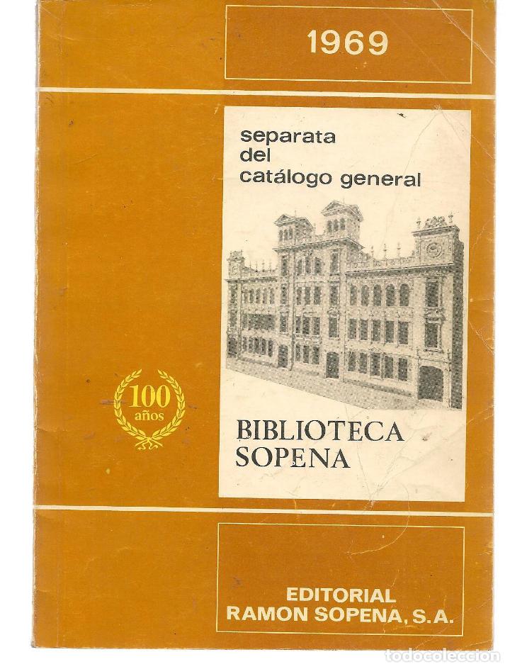 Cat&aacute;logos publicitarios: SEPARATA DEL CAT&Aacute;LOGO GENERAL BIBLIOTECA RAMON SOPENA 1969. (ST/MANGA7)