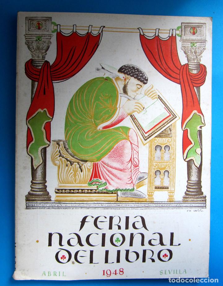Advertising Catalogs: CAT&Aacute;LOGO DE LA FERIA NACIONAL DEL LIBRO, SEVILLA, 1948. GR&Aacute;FICAS GONZ&Aacute;LEZ, MADRID.