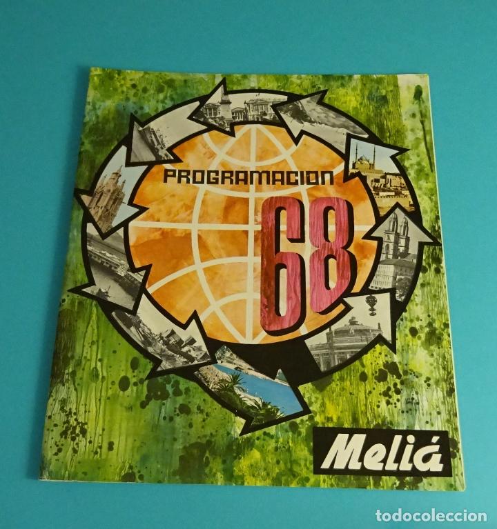 Cat&aacute;logos publicitarios: PROGRAMACI&Oacute;N 68 VIAJES MELI&Aacute;. 1968 - Foto 1