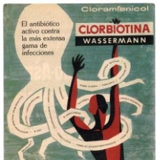 Catálogos publicitarios: PUBLICIDAD FARMACÉUTICA:CLORBIOTINA WASSERMAN, ANTIBIOTICO INFECCIONES (AÑOS 60)