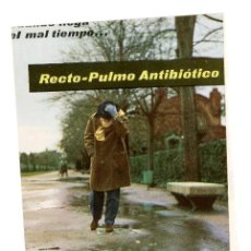 Catálogos publicitarios: PUBLICIDAD FARMACEUTICA: RECTO-PULMO ANTIBIOTICO, BALSAMICOS + CLORAMFENICOL