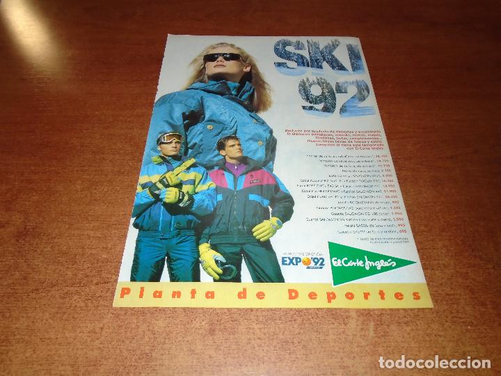 Cat&aacute;logos publicitarios: PUBLICIDAD EN PRENSA DE 1992: SKI 92 EL CORTE INGL&Eacute;S