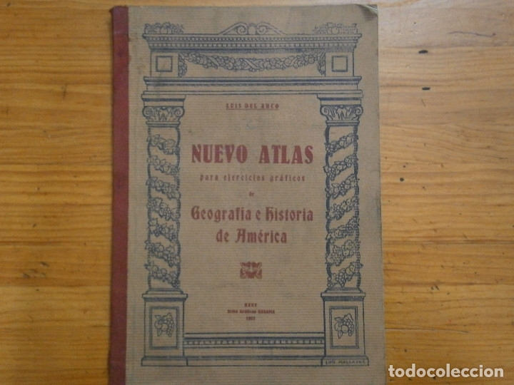 Advertising Catalogs: NUEVO ATLAS ..GEOGRAFIA E HISTORIA DE AMERICA MODERNA 1927