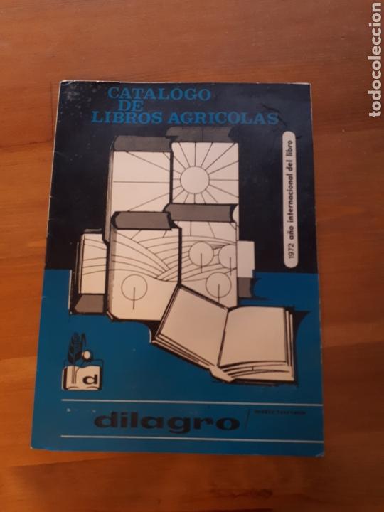 Cat&aacute;logos publicitarios: Cat&aacute;logo de libros agr&iacute;colas. Ed. Dilagro. 1972 - Foto 1