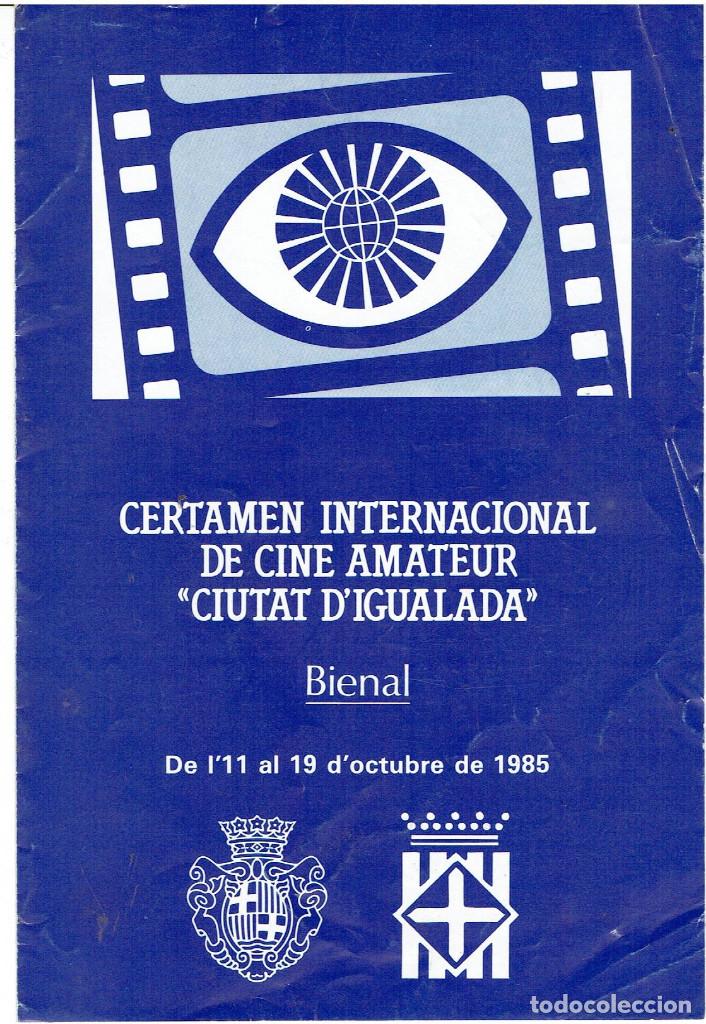 Werbekataloge: PROGRAMA, CERTAMEN INTERNACIONAL DE CINE AMATEUR CIUTAT D`IGUALADA OCTUBRE DE 1985
