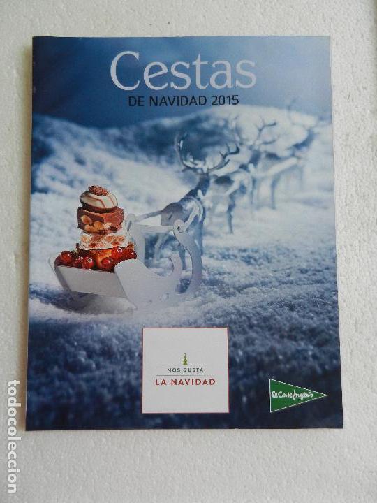 Catalogues publicitaires: EL CORTE INGLES CESTA DE NAVIDAD A&Ntilde;O 2015.