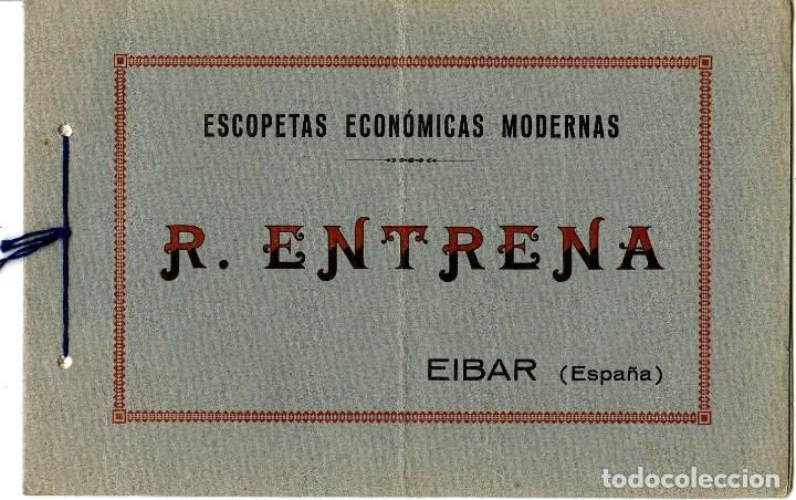 Catalogues publicitaires: EIBAR (GUIP&Uacute;ZCOA). D&Eacute;CADA DE 1920. FIRMA 'R. ENTRENA'. CAT&Aacute;LOGO DE ESCOPETAS ECON&Oacute;MICAS MODERNAS