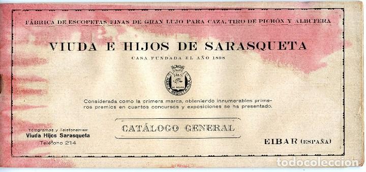 Cat&aacute;logos publicit&aacute;rios: EIBAR (GUIP&Uacute;ZCOA). HACIA 1925. CAT&Aacute;LOGO GENERAL DE 'VIUDA E HIJOS DE SARASQUETA', FCA. DE ESCOPETAS