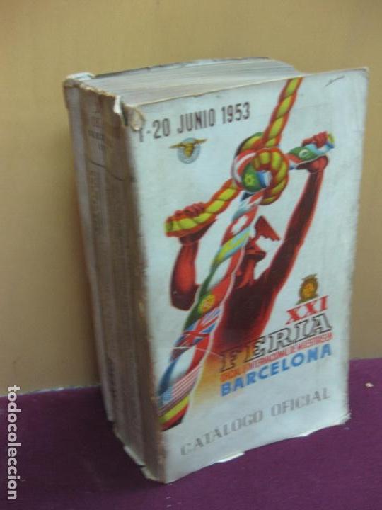 Cat&aacute;logos publicitarios: XXI FERIA OFICIAL E INTERNACIONAL DE MUESTRAS EN BARCELONA. CATALOGO OFICIAL. 1-20 JUNIO 1953.