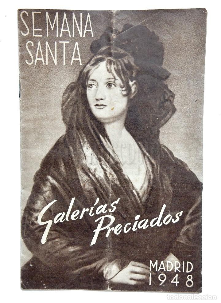 CATÁLOGO DE SEMANA SANTA GALERÍAS PRECIADOS, MANTILLAS, TRAJES COMUNIÓN...CARMEN SEVILLA MADRID 1948 (Coleccionismo - Catálogos Publicitarios)