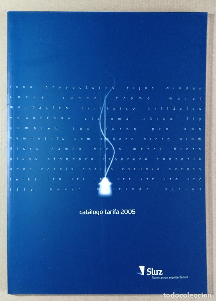 Cat&aacute;logos publicitarios: CATALOGO DE ILUMINACION PUBLICIDAD SLUZ ARQUITECTONICA TARIFA 2005 GRUPO INTAL