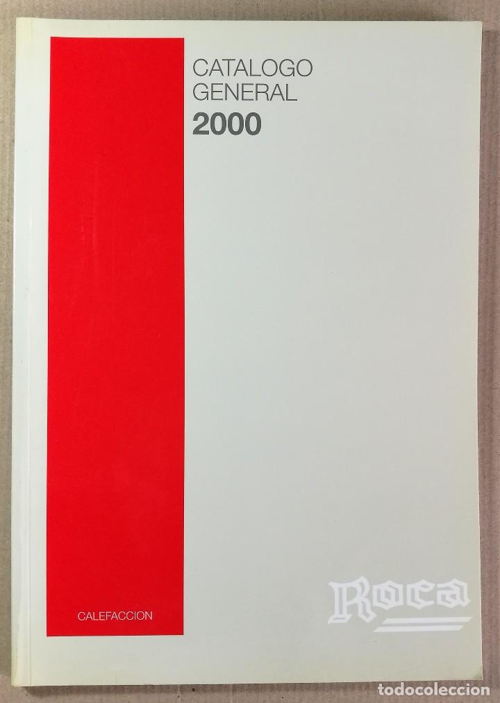 Cat&aacute;logos publicitarios: CATALOGO DE CALEFACCION ROCA PUBLICIDAD CATALOGO GENERAL 2000
